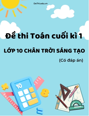 Bộ 12 Đề thi Toán cuối kì 1 Lớp 10 Chân trời sáng tạo (Có đáp án)